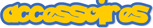 Accessoires